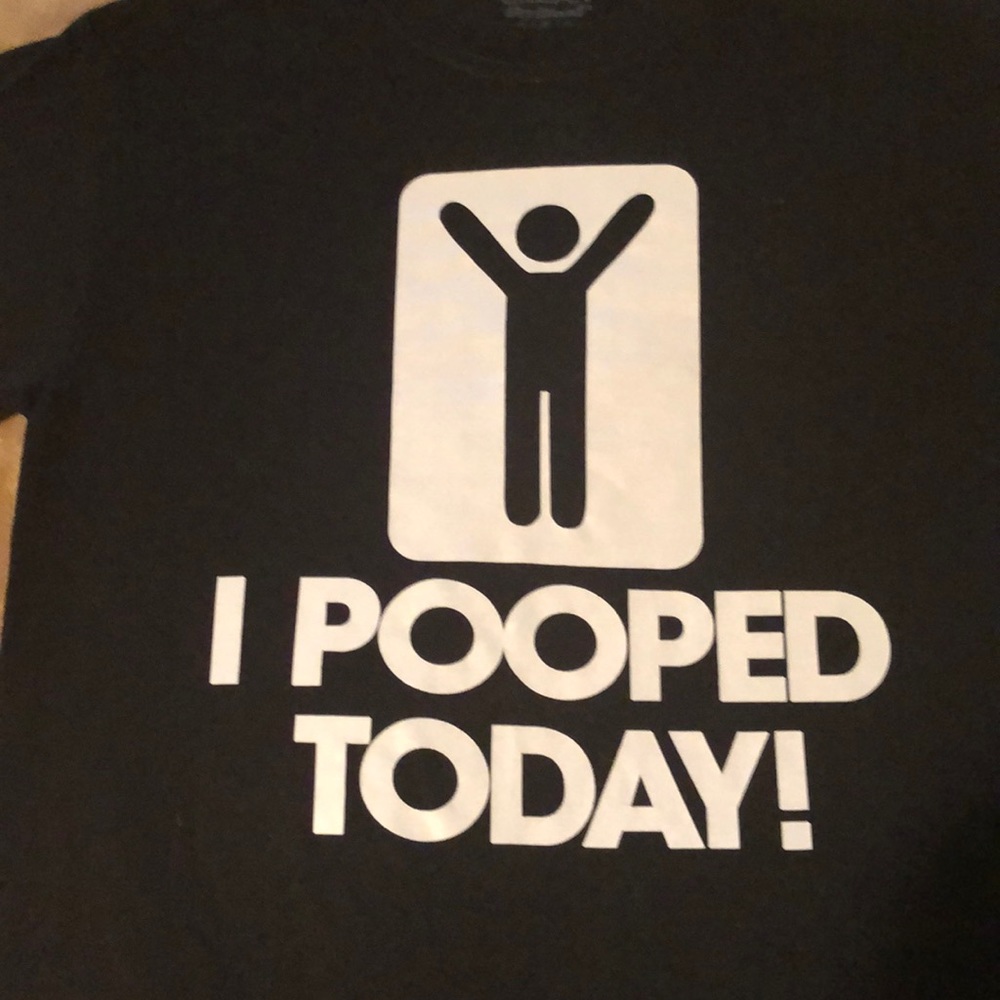 Graphic T-Shirt. I Pooped Today.